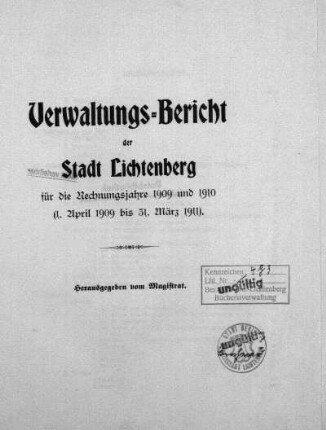 2.1909/1911: Verwaltungs-Bericht der Stadt Berlin - Lichtenberg : für die Zeit ...