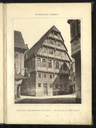 Esslingen, altes Rathaus (Rückseite). 1. Hälfte des 16. Jahrhunderts.