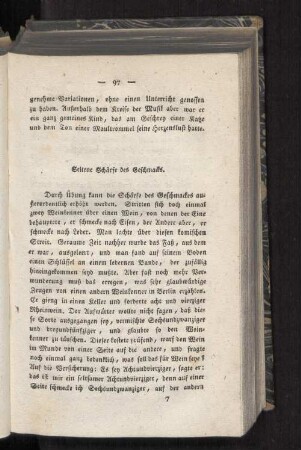 Seltene Schärfe des Geschmacks.