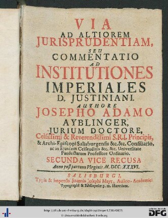 Via Ad Altiorem Jurisprudentiam, Seu Commentatio Ad Institutiones Imperiales D. Justiniani