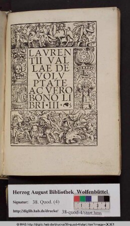 Lavrentii Vallae de volvptate ac vero bono libri III