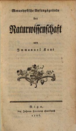 Metaphysische Anfangsgründe der Naturwissenschaft