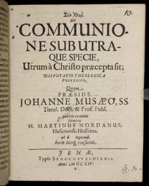 De Communione Sub Utraque Specie, Utrum a Christo praecepta sit : Disputatio Theologica Posterior