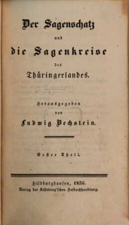 Die Sagen von Eisenach und der Wartburg, dem Hörseelberg und Reinhardsbrunn