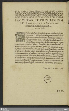 Facultas Et Privilegium R. P. Provincialis Superiosis provinciae Rhenanae Societatis Iesu