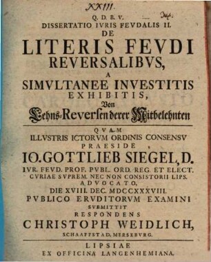 De Literis Fevdi Reversalibvs, A Simvltanee Investitis Exhibitis, Von Lehns-Reversen derer Mitbelehnten. II, Dissertatio Ivris Fevdalis