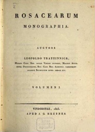 Rosacearum monographia. 1, Contines familiae rosacearum, generis rosae series V primarias