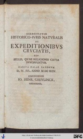 II. Exercitatio Historico-Iuris Naturalis De Expeditionibus Cruciatis, Seu Bellis, Quae Religionis Causa Suscipiuntur.
