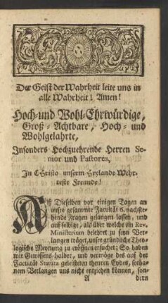 Hoch-und Wohl-Ehrwürdige, Groß-Achtbare, Hoch- und Wohlgelahrte, ...
