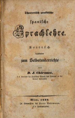 Theoretisch-praktische spanische Sprachlehre