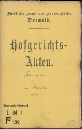 Fronemann, Johann, Dreckjohann und Consort. gegen Albert vom Brincke und Consort. - Schuldforderung
