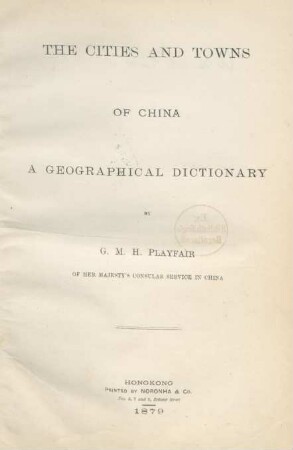 The cities and towns of China : a geographical dictionary