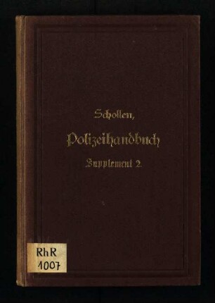 Handbuch für die Polizei-Verwaltung und Strafrechtspflege im Regierungsbezirk Aachen / Supplement 2