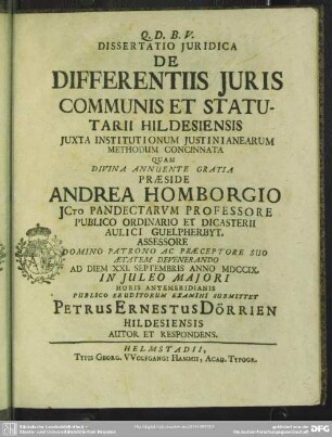 Dissertatio Iuridica De Differentiis Iuris Communis Et Statutarii Hildesiensis : Iuxta Institutionum Iustinianearum Methodum Concinnata