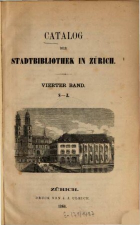 Catalog der Stadtbibliothek in Zürich. 4, S - Z