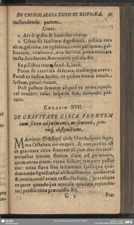 Curatio XVII. De Gravitate Circa Frontem cum fluxu adpulmones, mesenterii, ...