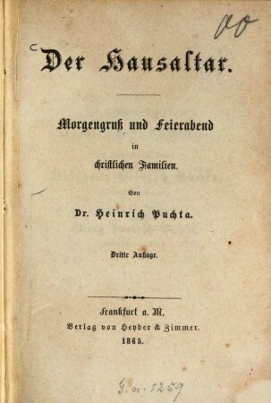 Der Hausaltar : Morgengruß und Feierabend in christlichen Familien