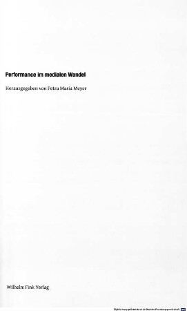 Performance im medialen Wandel