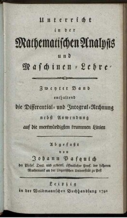 Bd. 2: Unterricht in der Mathematischen Analysis und Maschinen-Lehre. Zweyter Band