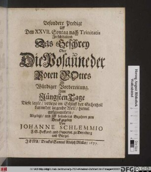Besondere Predigt Uff Den XXVII. Sontag nach Trinitatis : In sich haltend Das Geschrey Oder Die Posaune der Boten Gottes Zu Würdiger Vorbereitung Zum Jüngsten Tage