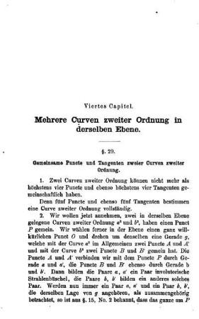 § 29. Gemeinsame Puncte und Tangenten zweier Curven zweiter Ordnung.