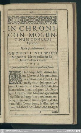In Chronicon Moguntinum Conradi Episcopi Notae & Additiones Georgii [H]elwich Moguntini, Metropolitanae Ecclesiae ibidem Vicarii