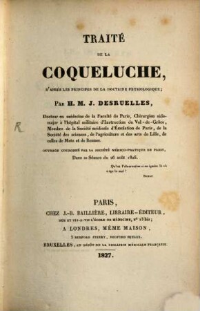 Traité da la Coqueluche, d'aprés les princepes de la Doctrine Physiologique : ouvrage couronne