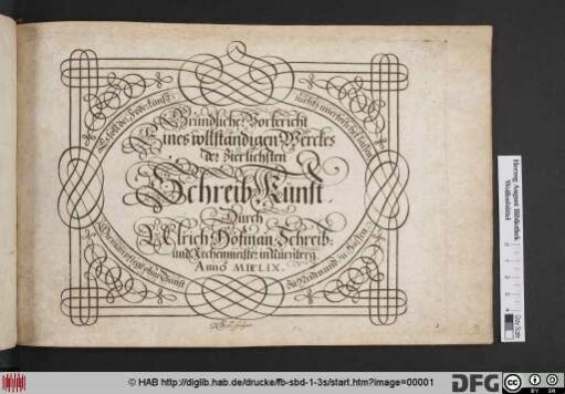 Gründlicher Vorbericht Eines vollständigen Werckes der zierlichsten Schreib-Kunst