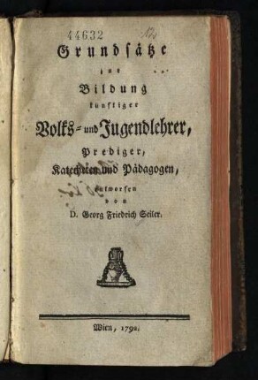 Grundsätze zur Bildung künftiger Volks- und Jugendlehrer, Prediger, Katecheten und Pädagogen