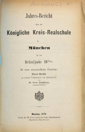 Jahresbericht über die Königliche Kreis-Realschule in München. 1878/79 = Mickrofiche-Ausg.