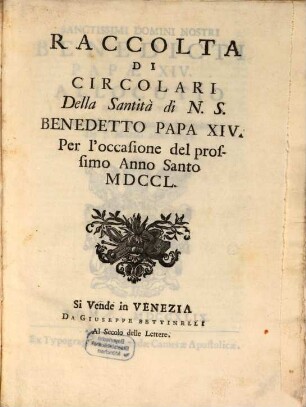 Raccolta di circolari per l'occasione del prossimo anno santo 1750