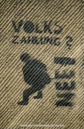 VOLKSZAHLUNG? NEE!