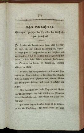 Achte Beobachtung. Eiterdepot zwischen den Lamellen der durchsichtigen Hornhaut.