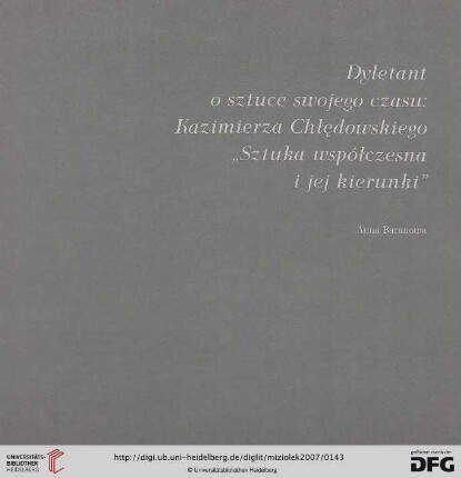 Dyletant o sztuce swojego czasu: Kazimierza Chłędowskiego „Sztuka współczesna i jej kierunki“