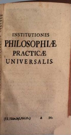 Institutiones Philosophiae Wolfianae : In Usus Academicos Adornatae, 2