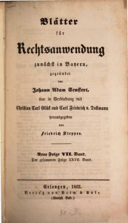 Dr. J. A. Seuffert's Blätter für Rechtsanwendung, 27. 1862
