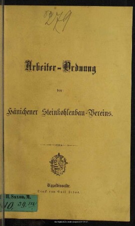 Arbeiter-Ordnung des Hänichener Steinkohlenbau-Vereins