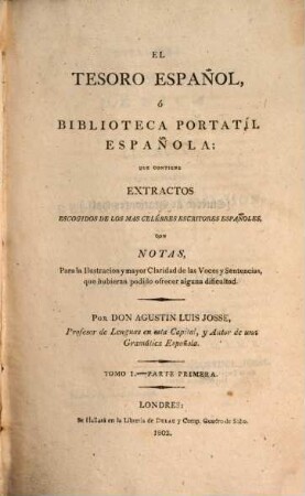 El tesoro español ó biblioteca portatíl española : que contiene extractos .... 1,1