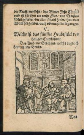 V. Welchs ist das fünffte Heuptstück des heiligen Catechismi?