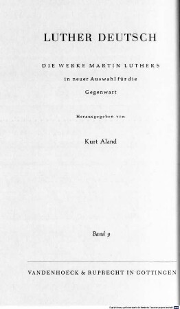 Luther deutsch : [die Werke Luthers in Auswahl], 9. Die Tischreden