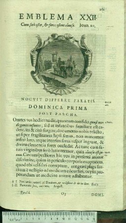 Emblema XXII. Cum serò eßet, & fores eßent clausæ. Ioan.20. Nocvit Differre Paratis. Ovid.de arte. Dominica Prima Post Pascha.