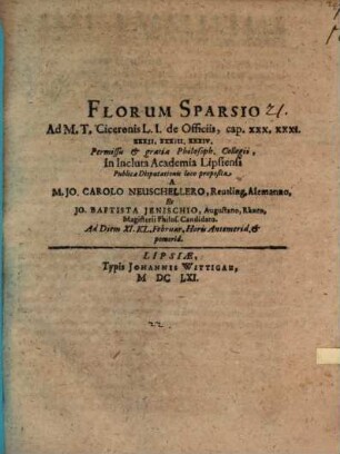 Florum Sparsio Ad M. T. Ciceronis L. I. De Officiis, cap. XXX. XXXI. XXXII. XXXIII. XXXIV.