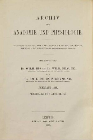 Archiv für Anatomie und Physiologie. Physiologische Abteilung, Archiv für Physiologie. 1888