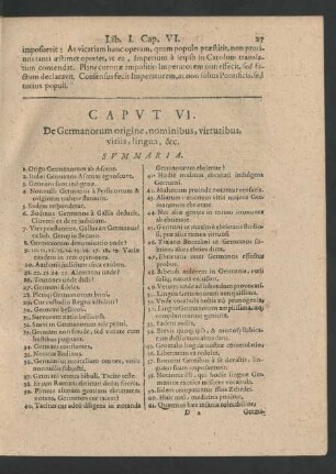 Caput VI. De Germanorum origine, nominibus, virtutibus, vitiis, lingua, &c.