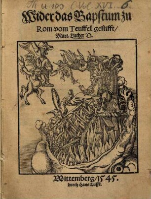 Wider das Bapstum zu Rom vom Teuffel gestifft