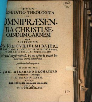 Disputatio theologica de omnipraesentia Christi secundum carnem