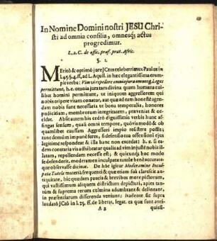 In Nomine Domini nostri Jesu Christi ad omnia consilia, omnesq[ue] actus progredimur. L. 2. C. de offic. præf. præt. Afric. §. 1. [bis §. 22.]