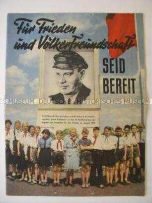 Sonderdruck über die "Pionierrepublik Ernst Thälmann" und die III. Weltfestspiele der Jugend und Studenten 1951