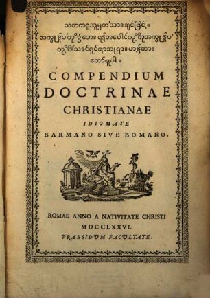 Compendium doctrinae christianae : idiomate Barmano sive Bomano