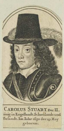 Bildnis Carolus Stuart der II., König in Engellandt, Schottlandt und Yerlandt